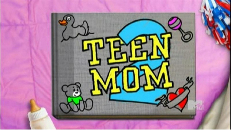 Show Teen Mom 2