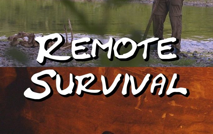 Сериал Remote Survival