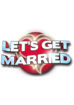 Сериал Let's Get Married