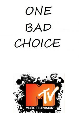 Show One Bad Choice