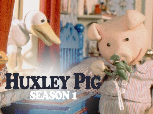 Сериал Huxley Pig