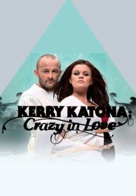 Show Kerry Katona: Crazy in Love