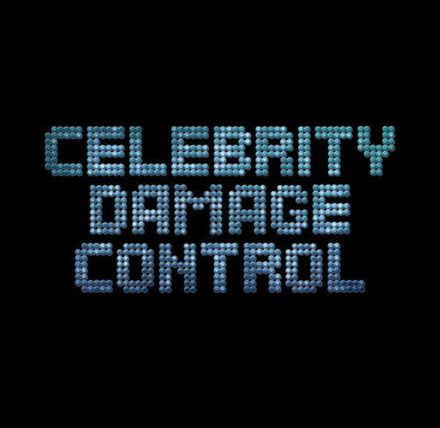 Сериал Celebrity Damage Control