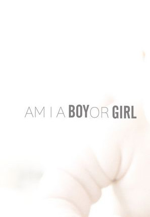 Сериал Am I a Boy or Girl