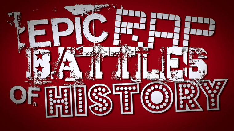 Show Epic Rap Battles of History
