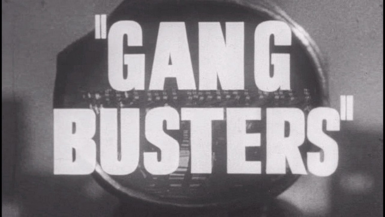 Show Gang Busters
