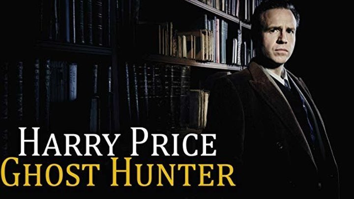 Show Harry Price: Ghost Hunter