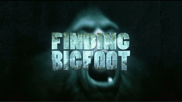 Show Finding Bigfoot