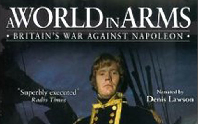 Сериал A World in Arms Britain's War Against Napoleon