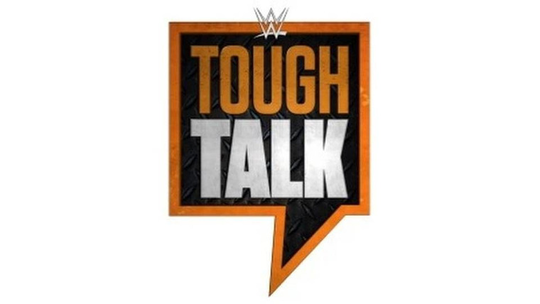 Сериал WWE Tough Talk