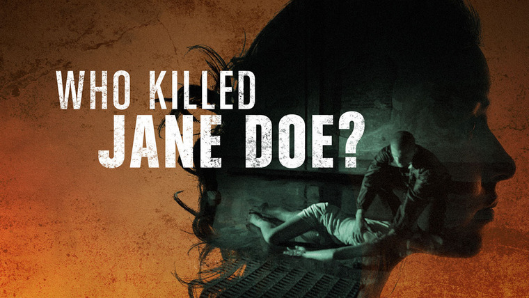 Show Who Killed Jane Doe?
