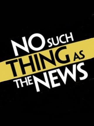 Сериал No Such Thing as the News