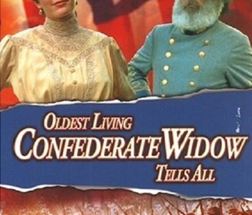 Show Oldest Living Confederate Widow Tells All