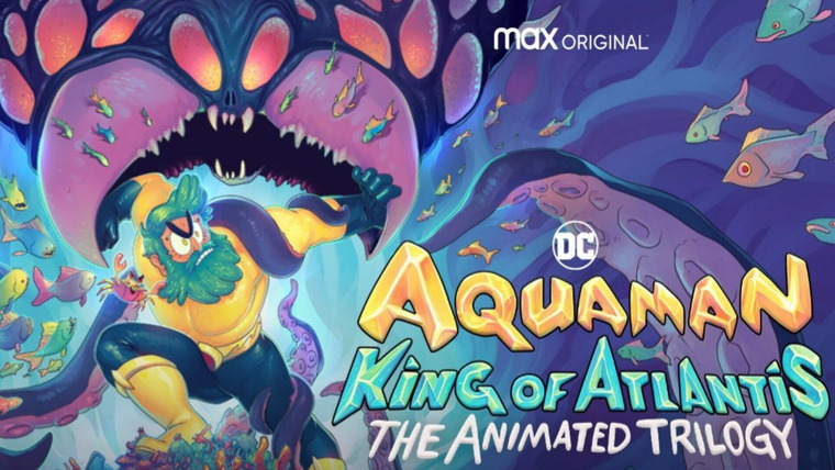 Show Aquaman: King of Atlantis