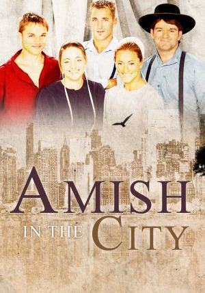 Сериал Amish in the City