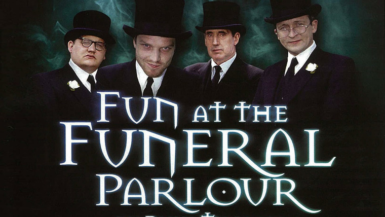 Show Fun at the Funeral Parlour