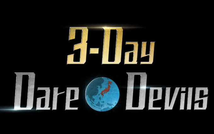 Show 3-Day Dare*Devils