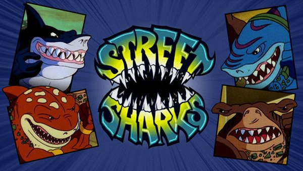 Street Sharks