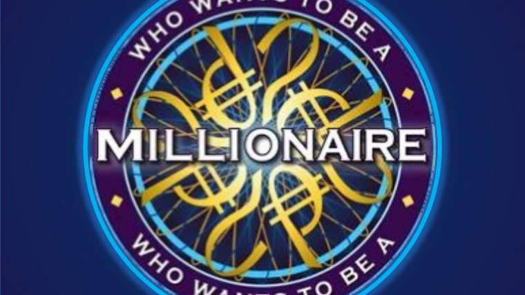 Show Who Wants to Be a Millionaire?