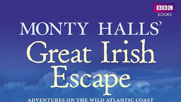 Show Monty Halls' Great Irish Escape