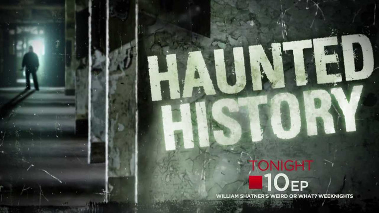 Show Haunted History (2013)