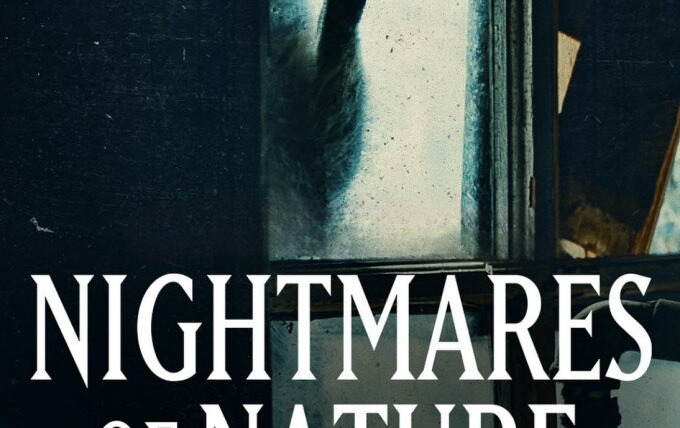 Ужасы природы / Nightmares of Nature (2025): рейтинг и даты выхода серий