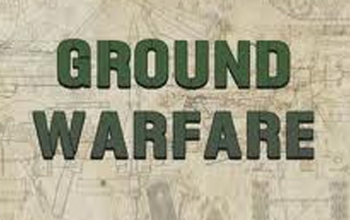 Сериал Ground Warfare