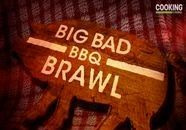 Сериал Big Bad BBQ Brawl