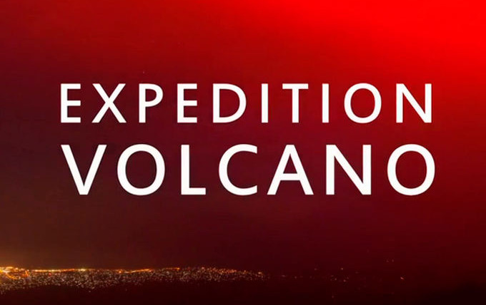 Сериал Expedition Volcano