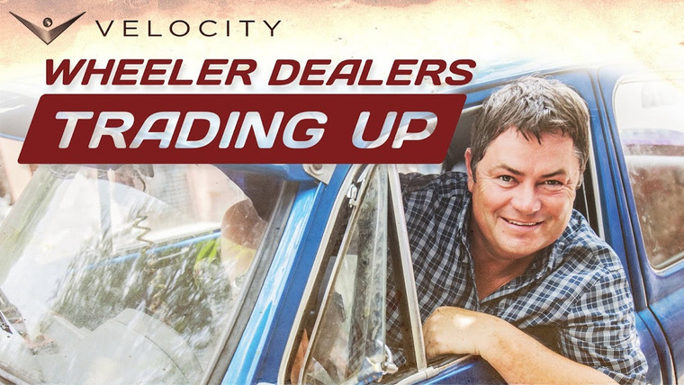 Show Wheeler Dealers: Trading Up