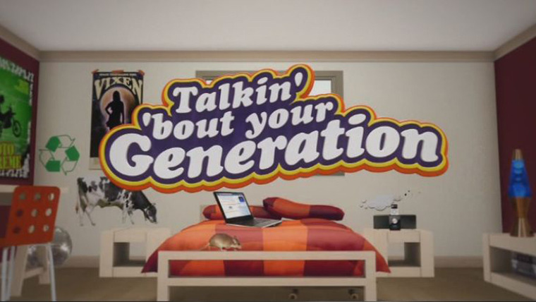 Show Talkin' 'Bout Your Generation