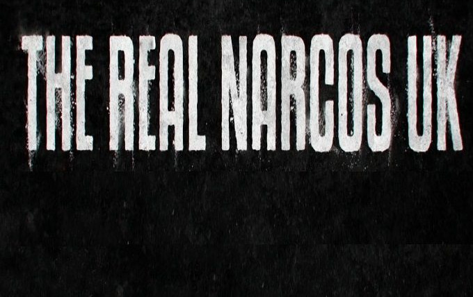 Сериал The Real Narcos UK