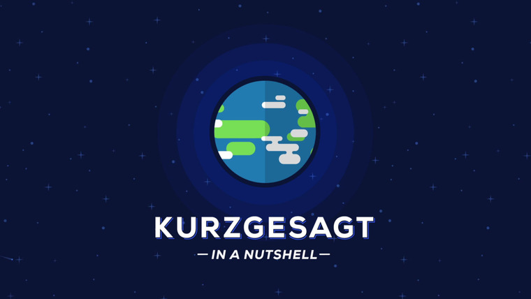 Сериал Kurzgesagt – In a Nutshell