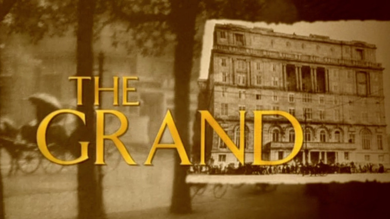 Сериал The Grand