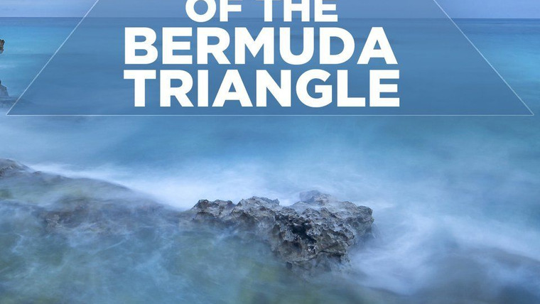 Сериал Curse of the Bermuda Triangle