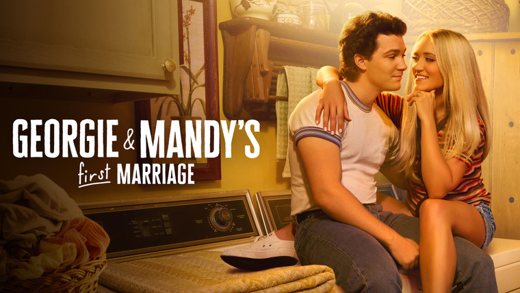 Show Georgie & Mandy's First Marriage