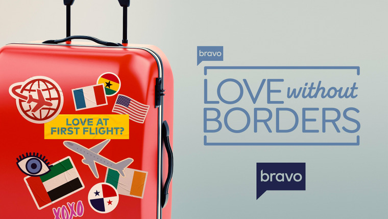 Сериал Love Without Borders