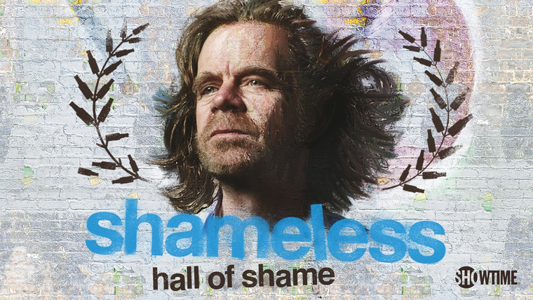 Show Shameless: Hall of Shame