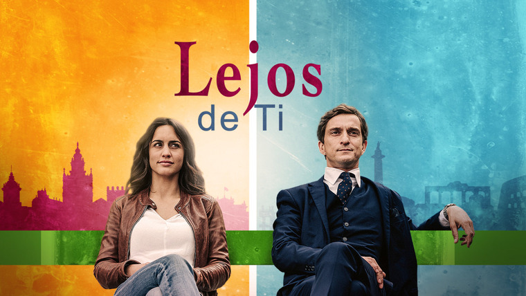Сериал Далеко от тебя