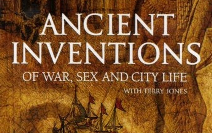 Show Ancient Inventions of War, Sex and City Life