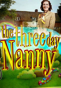 Сериал The Three Day Nanny