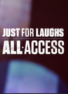 Show Just for Laughs: All Access