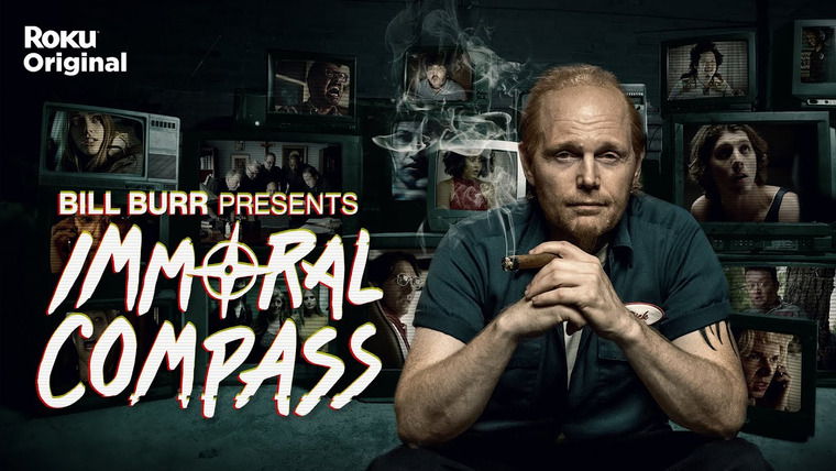 Show Bill Burr Presents Immoral Compass