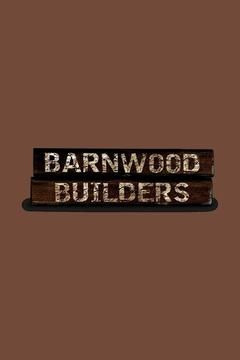 Сериал Barnwood Builders