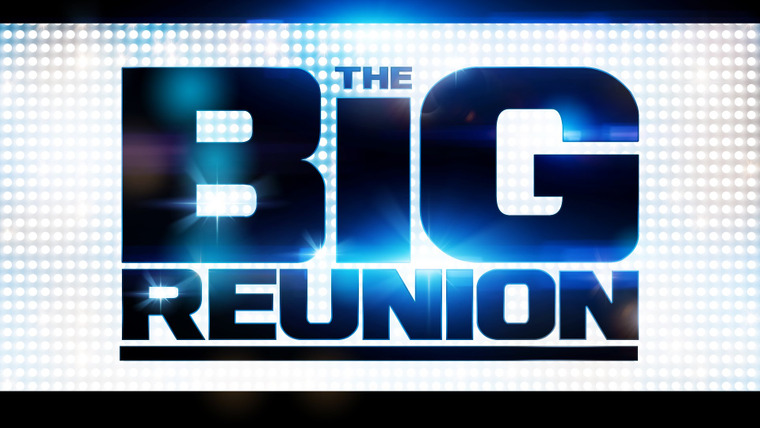 Show The Big Reunion