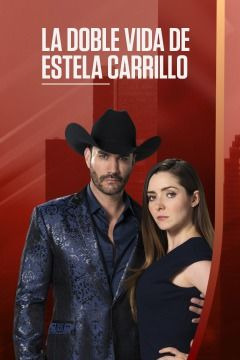 Show La doble vida de Estela Carrillo