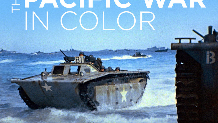 Show The Pacific War in Color