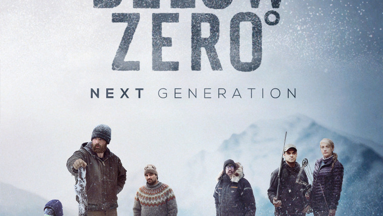Show Life Below Zero: Next Generation