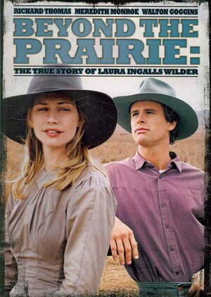 Show Beyond the Prairie: The True Story of Laura Ingalls Wilder
