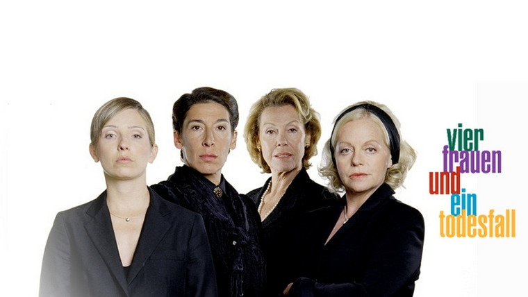 Show Vier Frauen und ein Todesfall